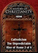 Catholicism The unpredictable rise of Rome