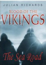 Blood Of The Vikings: The Sea Road