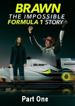 Brawn: The Impossible Formula 1 Story (I)