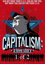Capitalism A Love Story 1of2