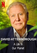 David Attenborough: A Life on Our Planet