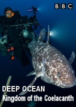 Deep Ocean: Kingdom of the Coelacanth