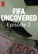 FIFA Uncovered: Second Episode