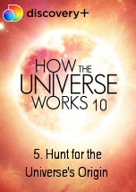 Hunt for the Universe Origin