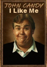 John Candy: I Like Me