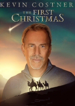 Kevin Costner Presents: The First Christmas