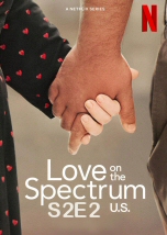 Love on the Spectrum U.S S2E2