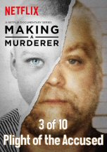 Making a Murderer Plight of the Accused