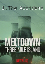 This documentary series explores the Three Mile Island Accident that occurred in Pennsylvania on March 28, 1979, suffering a partial meltdown of the reactor core on the same day. It also reveals how this accident unfolded in real time, its impact on the community and the personal account of the chief engineer and whistleblower, Richard Parks, who had the courage to speak out and avert a catastrophe for the East Coast. <br> This first episode explains how in 1979, a breakdown at the power plant causes confusion and the release of radiation. Fear spreads, as do suspicions that the authorities are hiding the truth.