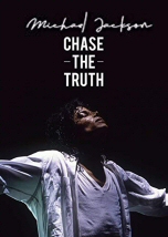 Michael Jackson: Chase the Truth