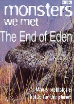 Monster we met: The End of Eden