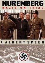 Nuremberg: Nazis on Trial. Albert Speer