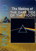 Pink Floyd: The Making of the Dark Side of the Moon