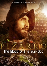Pizarro: The Blood Of The Sun-God