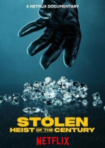 Stolen: Heist of the Century