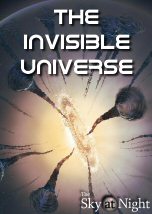 The Invisible Universe