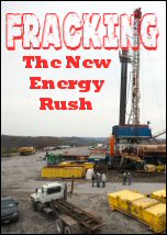 Fracking The New Energy Rush