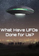 What Have UFOs Done for Us