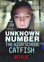 Unknown Number: The High School Catfish