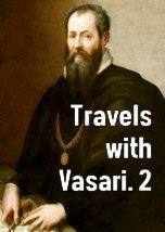Travels with Vasari 2