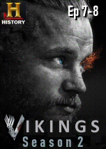 Vikings Season 2 Ep 7-8