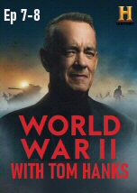 World War II with Tom Hanks Ep 7-8
