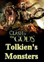 Clash of the Gods: Tolkien Monsters