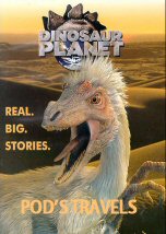 Dinosaur Planet: Pod Travels