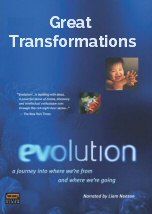 Evolution: Great Transformations