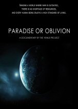 The Venus Project: Paradise or Oblivion