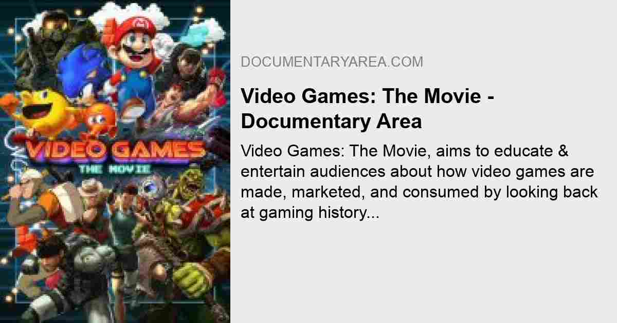 Video Games: The Movie 
