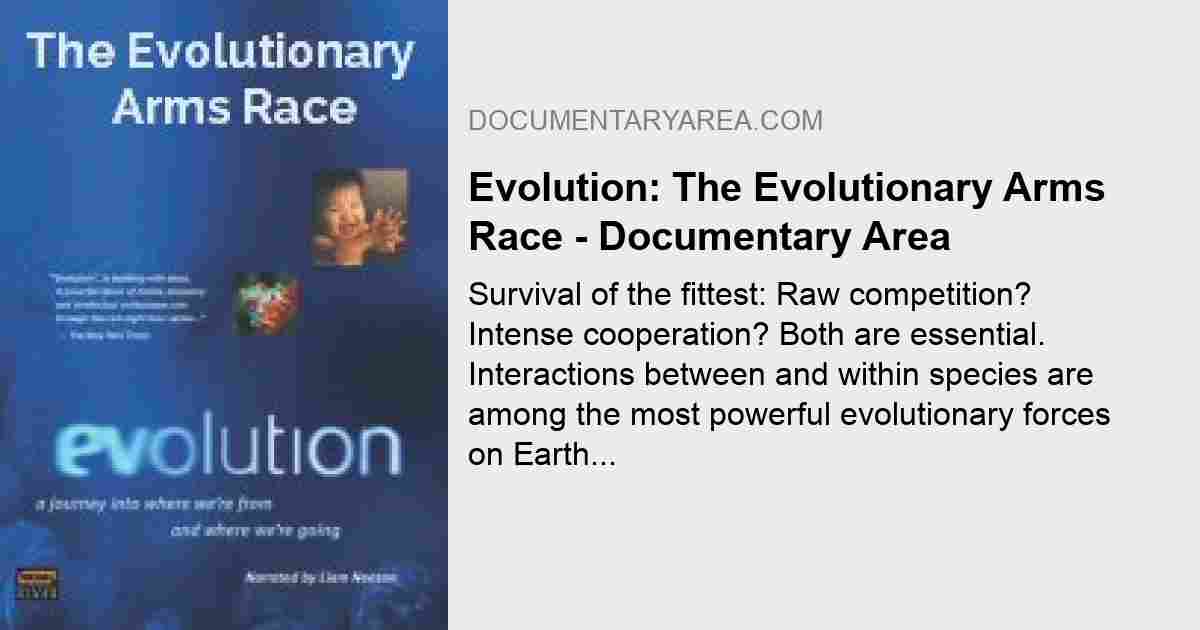 Evolution The Evolutionary Arms Race Watch Free Online