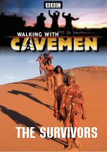 Walking with Cavemen: The Survivors